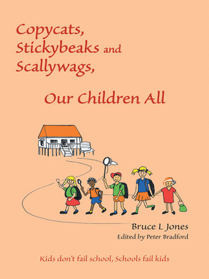 cover image of Copycats, Stickybeaks and Scallywags, Our Children All